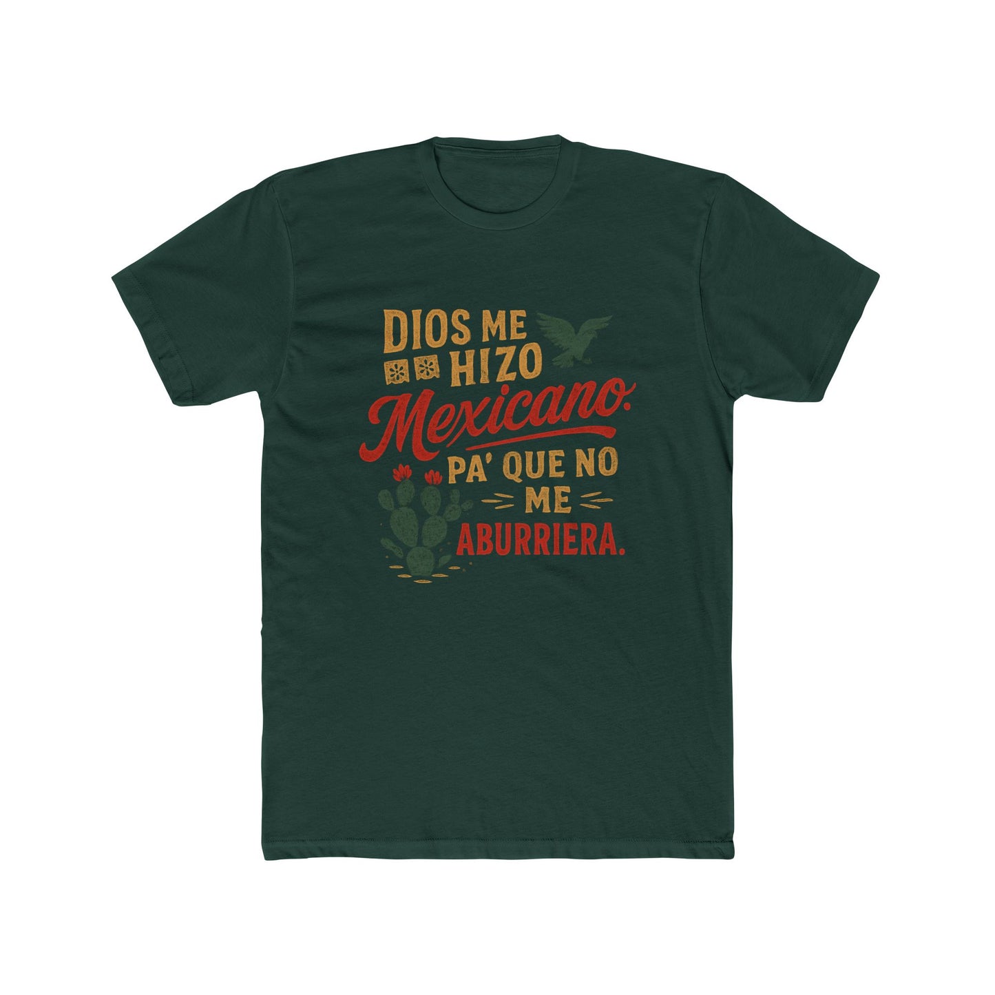 Funny Spanish Mexican Heritage Tee, Fun T-Shirt for Celebrations, Casual Wear, Gifts, Cultural Events