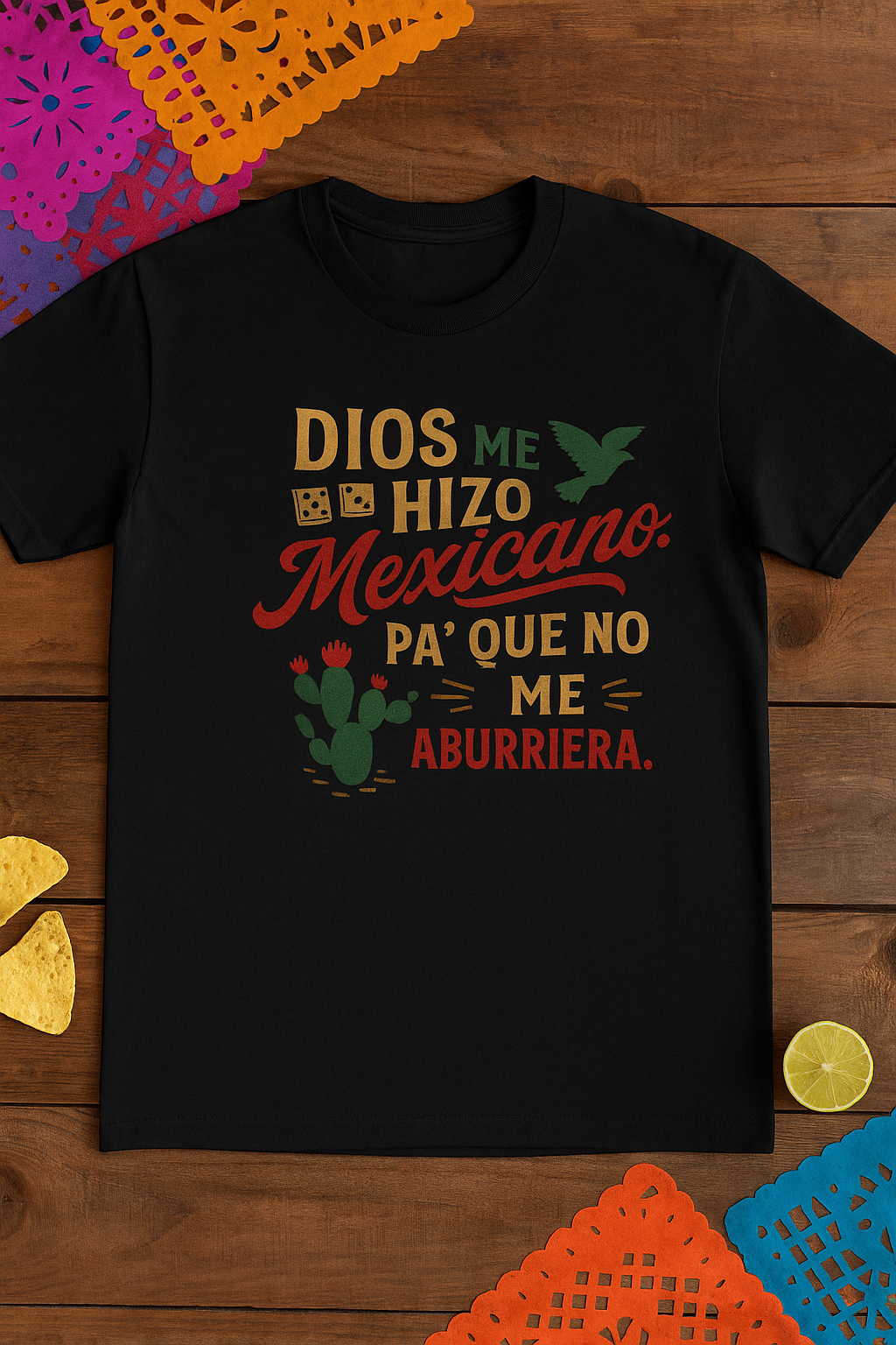 Funny Spanish Mexican Heritage Tee, Fun T-Shirt for Celebrations, Casual Wear, Gifts, Cultural Events