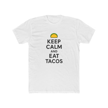 Funny Keep Calm and Eat Tacos Crew Tee, Unisex T-Shirt, Funny Food Shirt, Taco Lover Gift, Casual Wear, Summer Tee