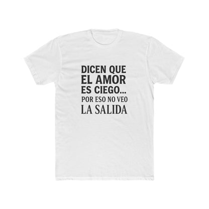 Funny Quotes Unisex Cotton Crew Tee, Perfect Gift for Couples, Love Humor T-Shirt, Casual Wear, Anniversary Gift, Valentine's Day