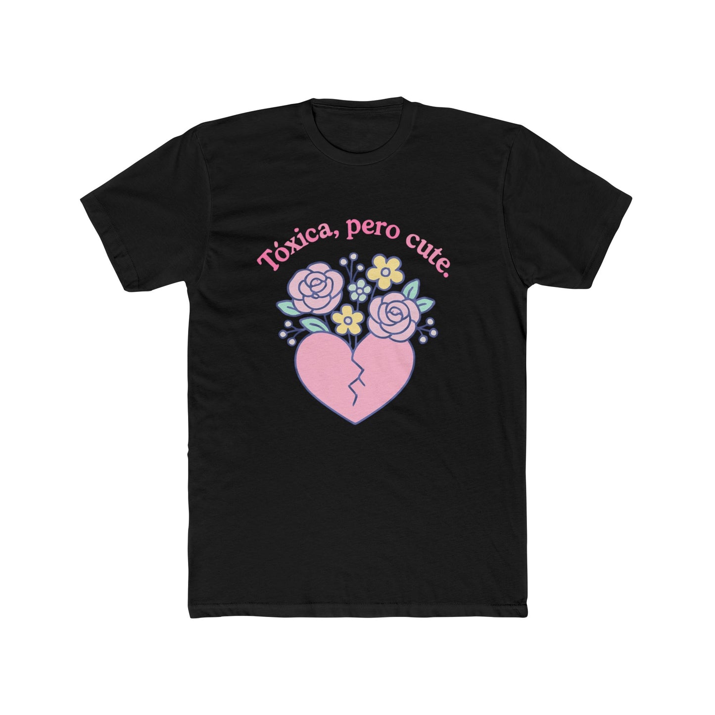 Funny Spanglish Women's Toxic Cute Heartbreak Crew Tee | Gift for Her, Casual Summer Shirt, Toxic Love, Floral Design, Trendy Fashion