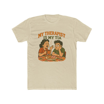 "My Therapist Is My Tía" Funny Family Humor Tee