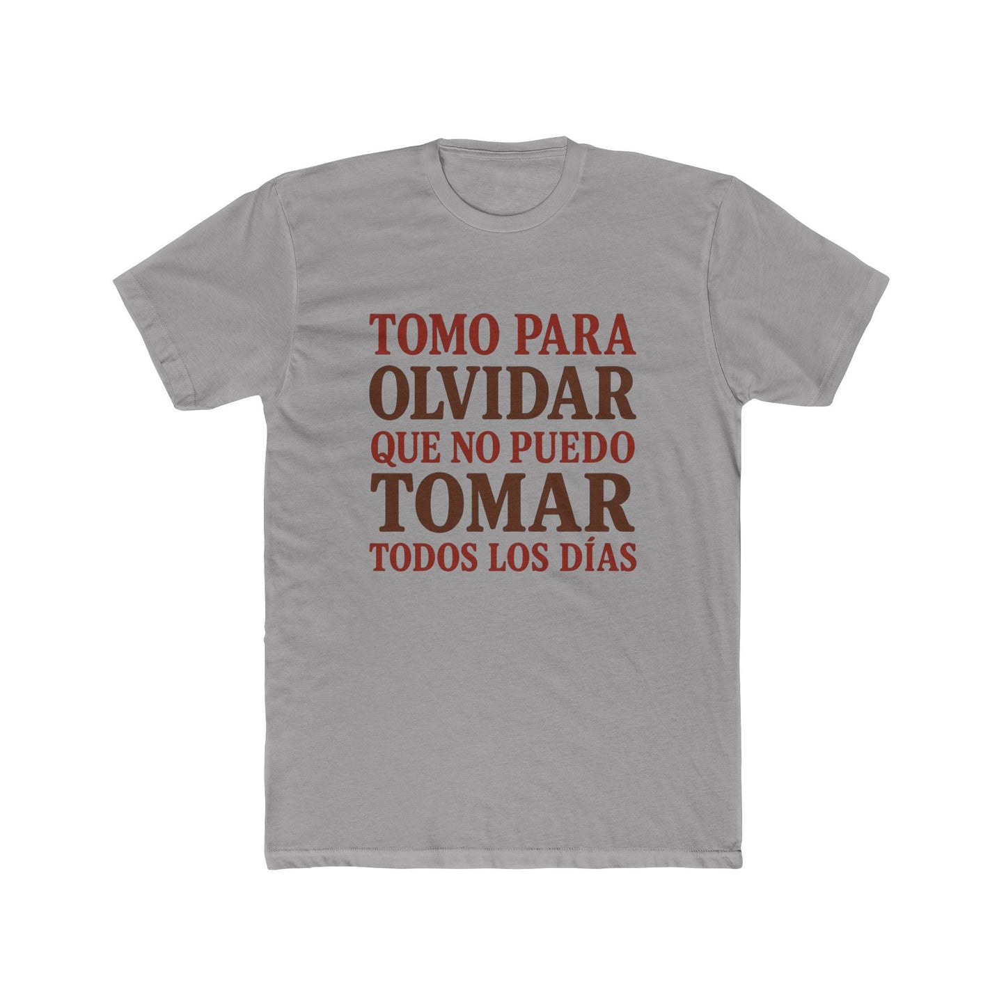 Unisex Cotton Crew Tee - "Tomo Para Olvidar" Funny Alcohol T-Shirt, Gifts for Alcoholics, Recovery Apparel, Casual Wear, Party Shirt