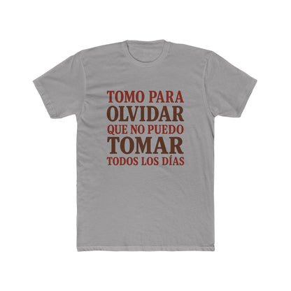 Unisex Cotton Crew Tee - "Tomo Para Olvidar" Funny Alcohol T-Shirt, Gifts for Alcoholics, Recovery Apparel, Casual Wear, Party Shirt