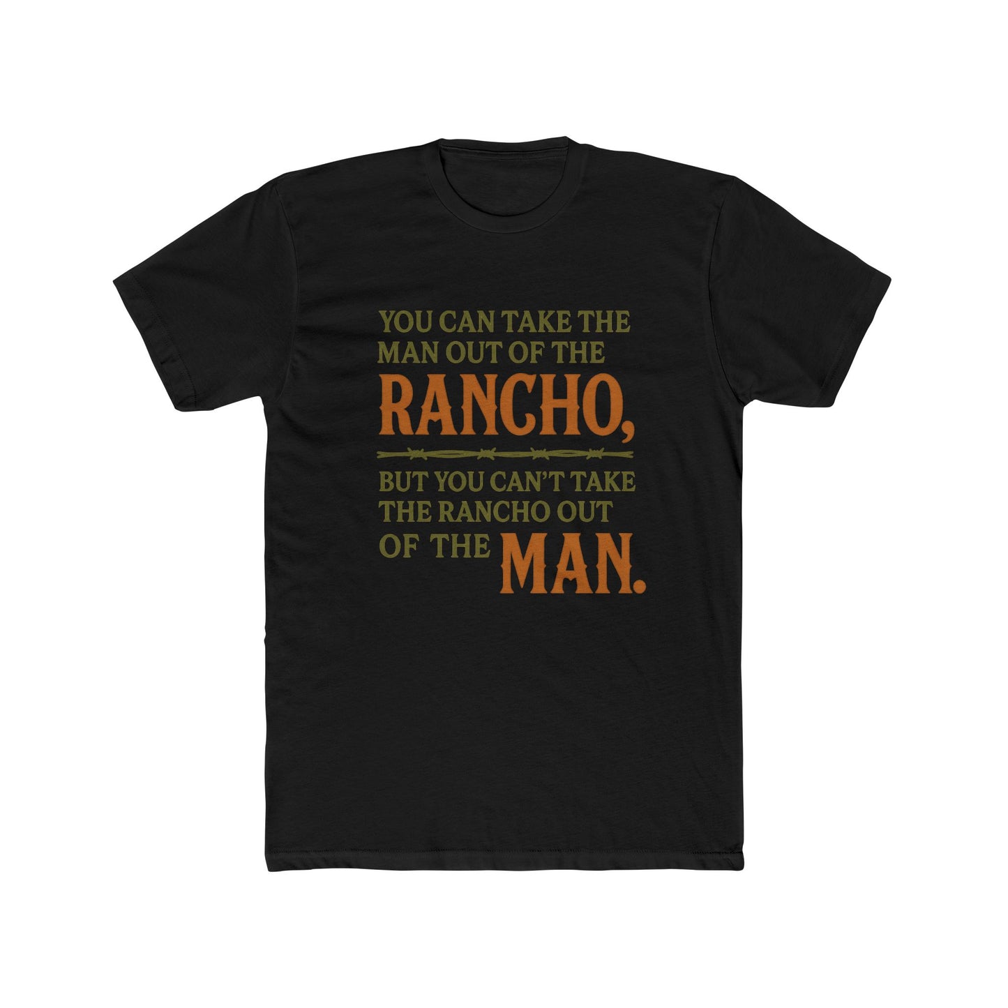 Men Rancho Spirit Crew Tee, Rustic T-Shirt, Apparel, Casual Gift, Comfortable Everyday Wear, Unique Quote Tee