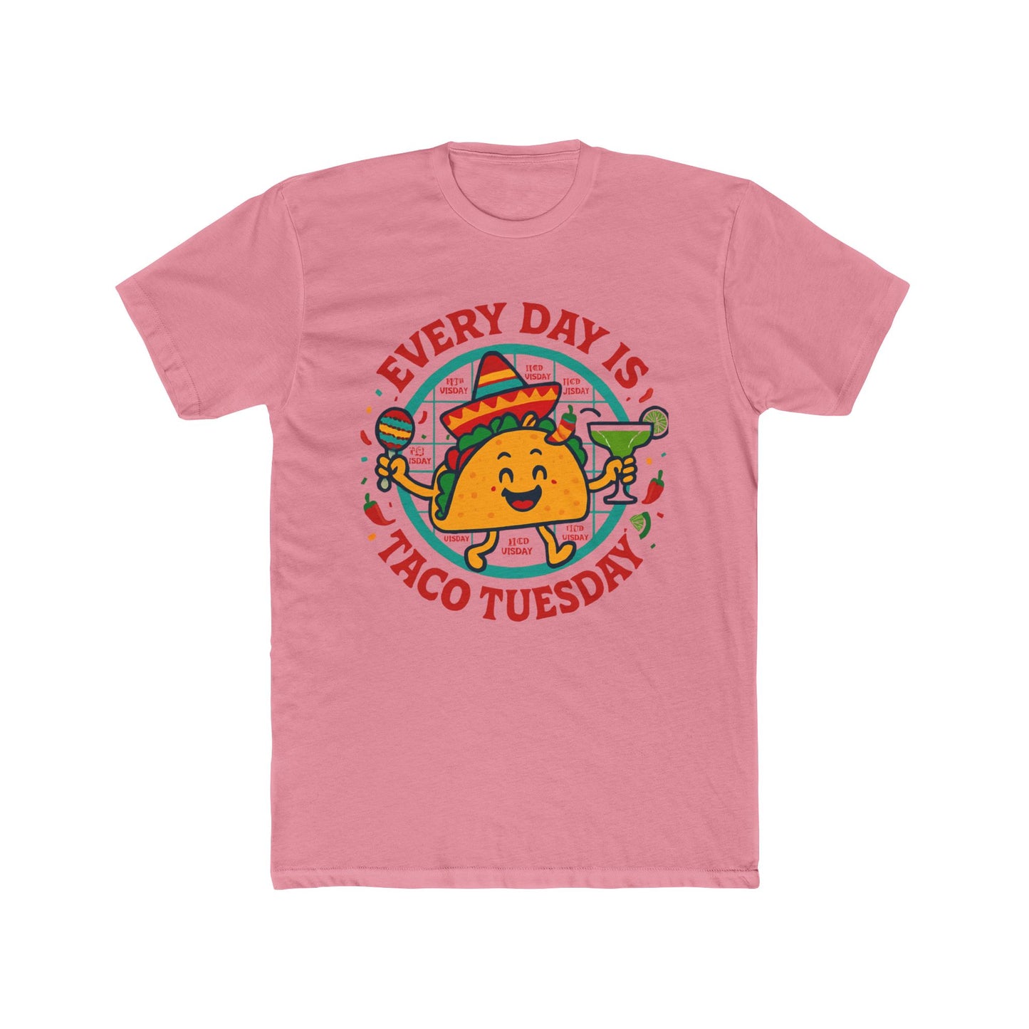 Funny Every Day is Taco Tuesday Unisex Cotton Crew Tee, Funny Taco Shirt, Foodie Gift, Casual Wear, Taco Lover's Day Shirt, Unisex Tee
