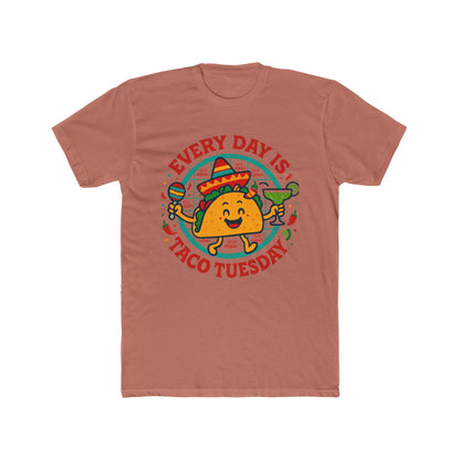 Funny Every Day is Taco Tuesday Unisex Cotton Crew Tee, Funny Taco Shirt, Foodie Gift, Casual Wear, Taco Lover's Day Shirt, Unisex Tee
