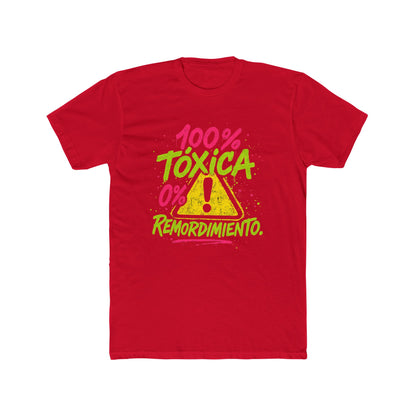 Funny Women's Spanish 100% Tóxica  Cotton Crew Tee, Funny Quote T-Shirt, Gift for Friends, Casual Wear, Birthday, Self-Expression