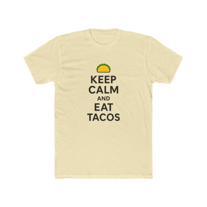 Funny Keep Calm and Eat Tacos Crew Tee, Unisex T-Shirt, Funny Food Shirt, Taco Lover Gift, Casual Wear, Summer Tee