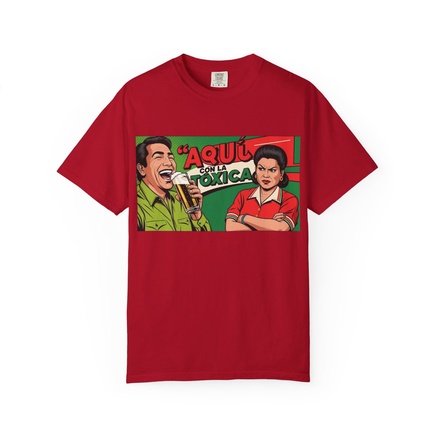 Aquí con la Toxica Unisex T-shirt, Spanish Shirt, Funny Graphic Tee, Unique Gift, Customizable Top