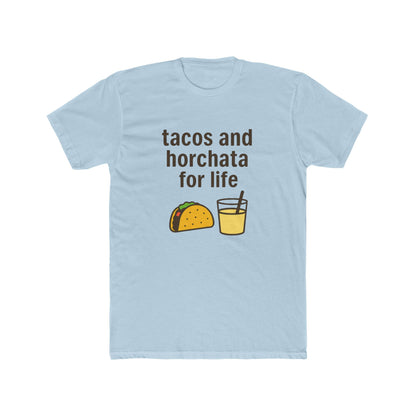 Funny Unisex Cotton Crew Tee - Tacos and Horchata for Life, Fun Foodie Shirt, Gift for Taco Lovers, Casual Wear, Summer Vibes