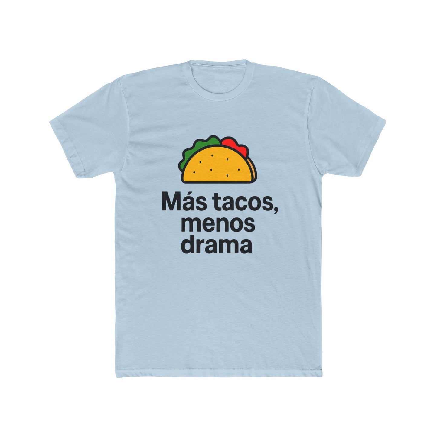 Funny Spanish Taco Quote Tee, Unisex Crew Neck T-Shirt, Casual Wear, Gift for Taco Lovers, Party, Foodie Humor