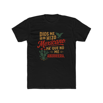Funny Spanish Mexican Heritage Tee, Fun T-Shirt for Celebrations, Casual Wear, Gifts, Cultural Events