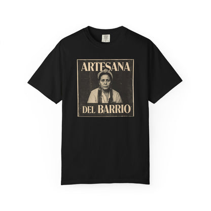 Artesana del Barrio T-Shirt — Vintage Latina Artisan Tribute Tee
