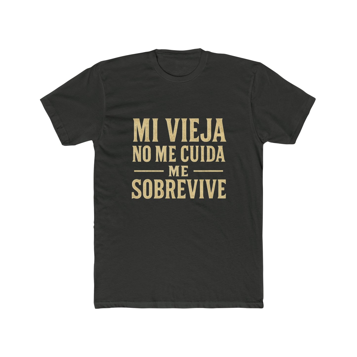 Unisex Crew Tee - 'Mi Vieja No Me Cuida, Me Sobrevive', Comfortable Casual Wear, Gift for Friends, Everyday Style, Birthday Presents, [...]