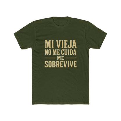 Unisex Crew Tee - 'Mi Vieja No Me Cuida, Me Sobrevive', Comfortable Casual Wear, Gift for Friends, Everyday Style, Birthday Presents, [...]