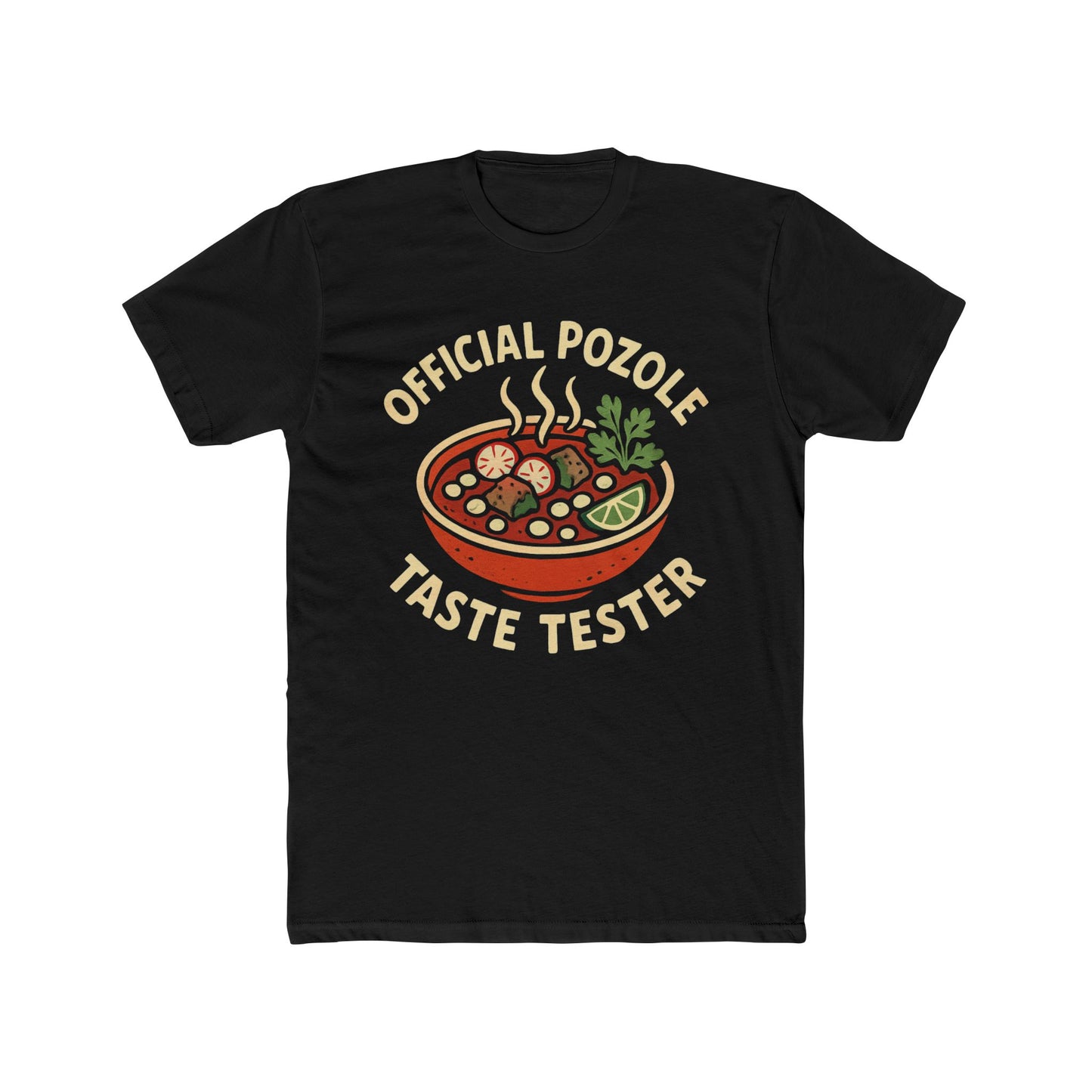 Funny Mexican Official Pozole Taste Tester T-shirt, Foodie Gift, Cooking Shirt, Mexican Cuisine Apparel, Culinary Humor Tee.