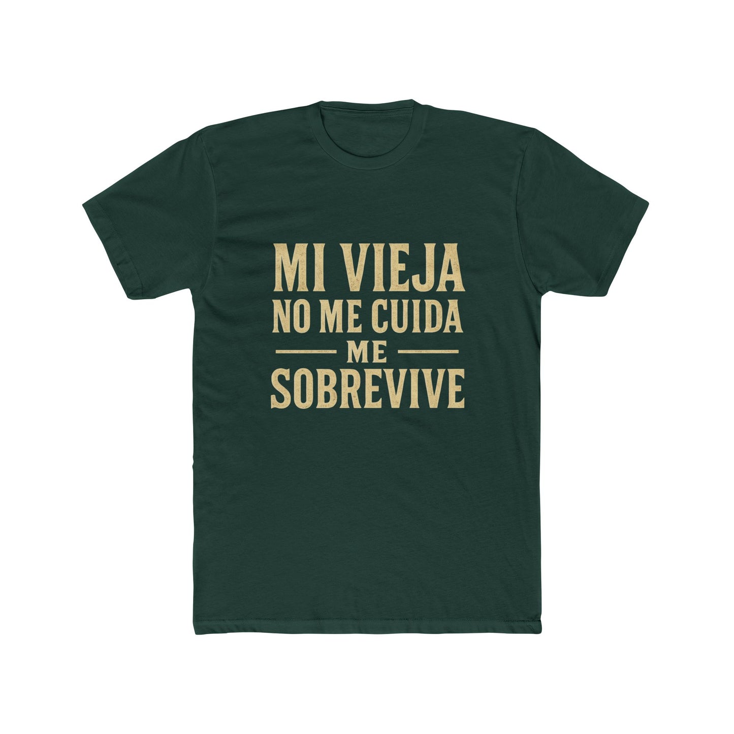 Unisex Crew Tee - 'Mi Vieja No Me Cuida, Me Sobrevive', Comfortable Casual Wear, Gift for Friends, Everyday Style, Birthday Presents, [...]