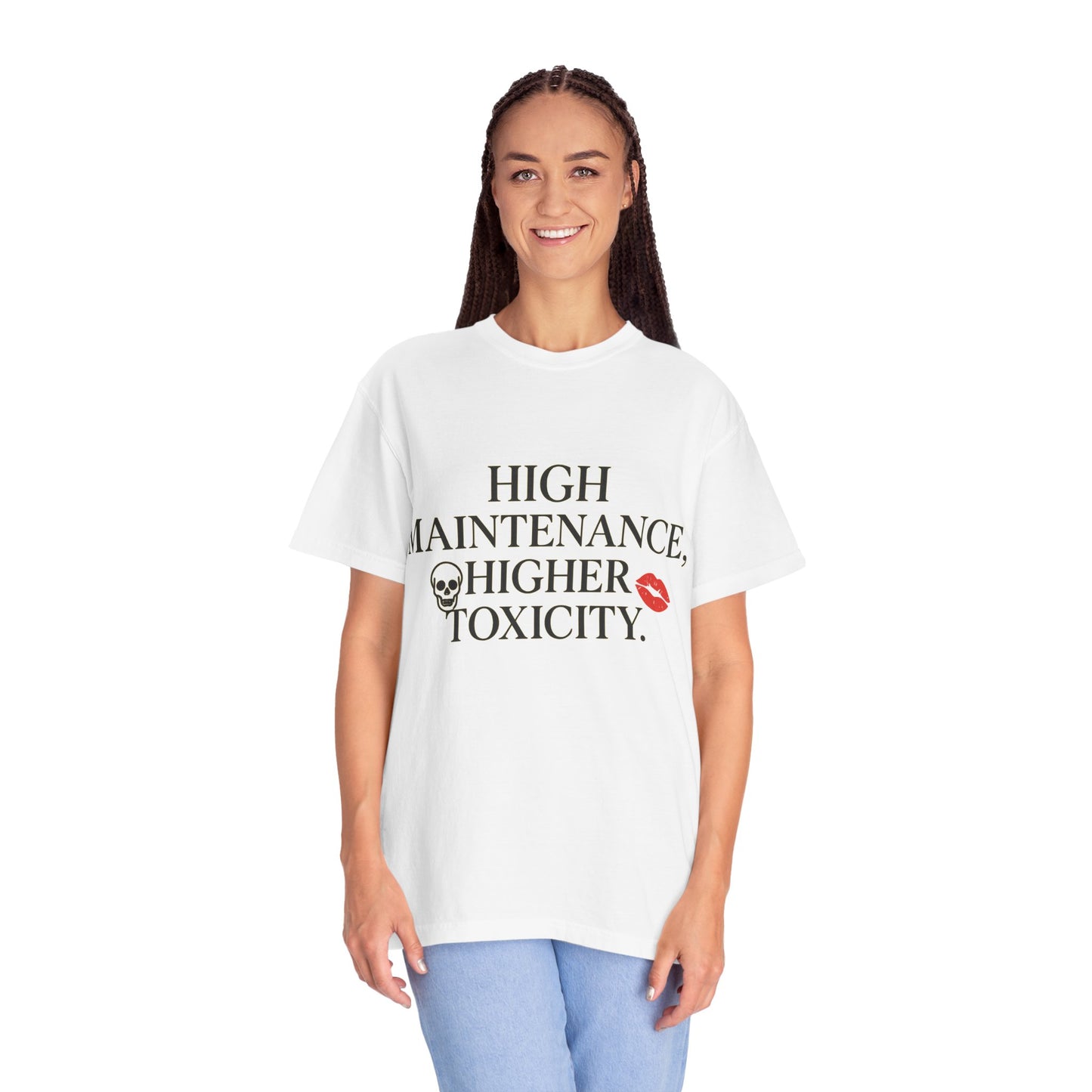Funny Women's High Maintenance Unisex Tee, Funny Graphic T-shirt, Edgy Casual Wear, Gift for Friends, Statement Shirt, Toxicity Quote
