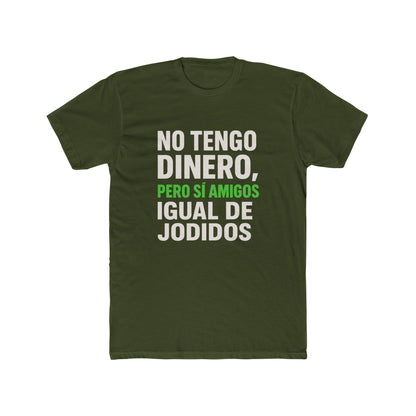 Funny Unisex Cotton Crew Tee - Perfect for Friends, Humor Apparel, Casual Wear, Gift for Birthdays, Sarcastic Quotes