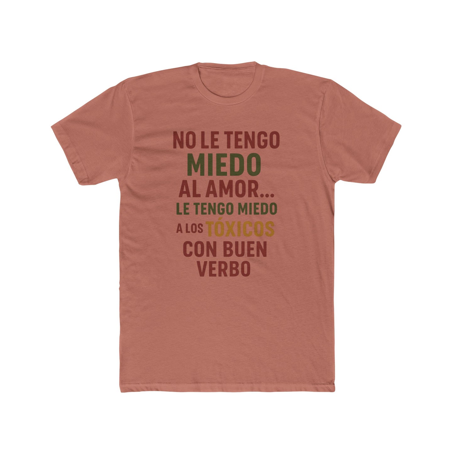 Women Cotton Crew Tee - "No le tengo miedo al amor" Statement Shirt, Gift for Friends, Casual Wear, Funny T-Shirt, Love and Relationships