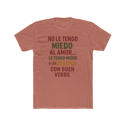Women Cotton Crew Tee - "No le tengo miedo al amor" Statement Shirt, Gift for Friends, Casual Wear, Funny T-Shirt, Love and Relationships