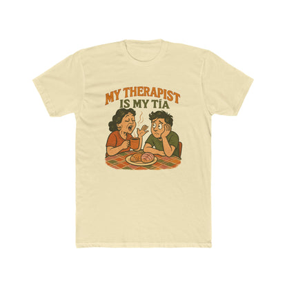 "My Therapist Is My Tía" Funny Family Humor Tee
