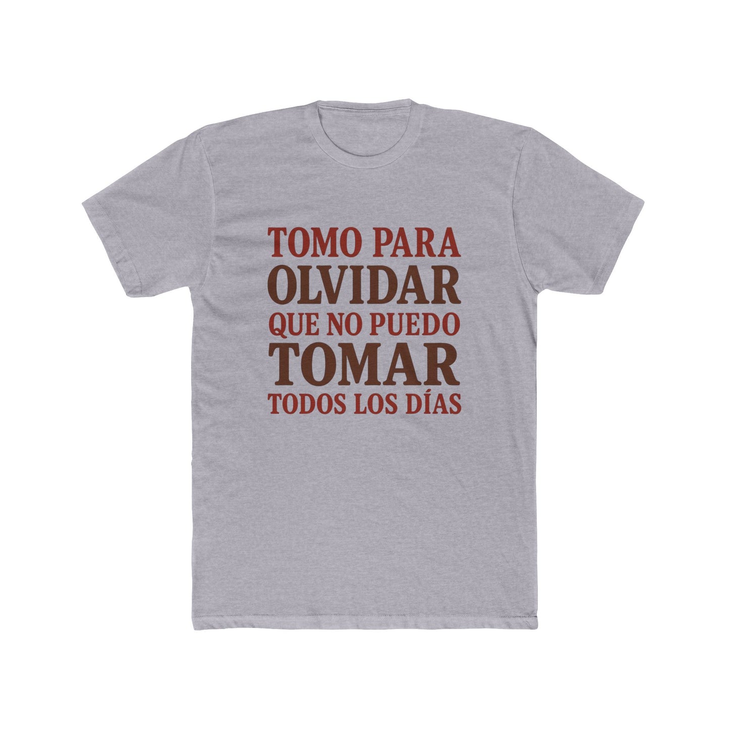 Unisex Cotton Crew Tee - "Tomo Para Olvidar" Funny Alcohol T-Shirt, Gifts for Alcoholics, Recovery Apparel, Casual Wear, Party Shirt