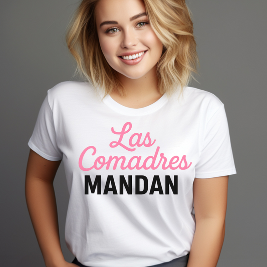Womens Spanish Tee Las Comadres Mandan, Casual Gift, Fun Womens Apparel, Everyday Wear, Social Gatherings