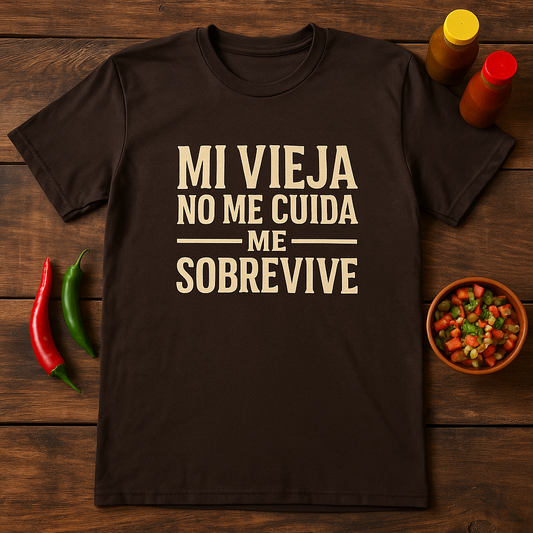 Unisex Crew Tee - 'Mi Vieja No Me Cuida, Me Sobrevive', Comfortable Casual Wear, Gift for Friends, Everyday Style, Birthday Presents, [...]