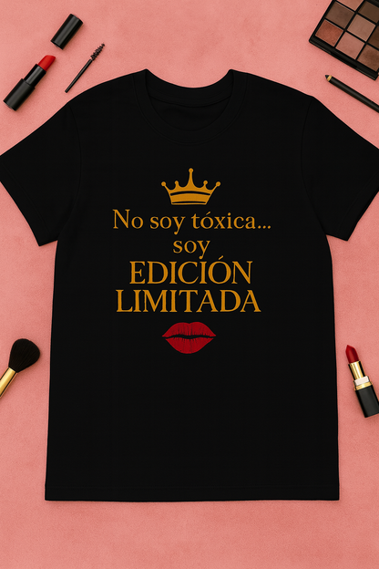 Funny Spanish Women's Toxic Chic Limited Edition Tee, Funny T-Shirt, Casual Wear, Gift for Her, Birthday Outfit, Trendy Graphic Shirt