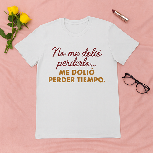Women Cotton Crew Tee - "No me dolió perderlo, me dolió perder tiempo" - Funny Gift, Casual Wear, Humor Apparel, Birthday Gift, [...]