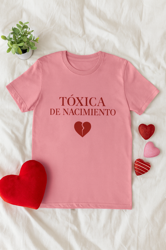 Funny Women Spanish Tóxica de Nacimiento Cotton Crew Tee - Statement Shirt, Gift for Friends, Casual Wear, Birthday Gift, Humor Tee