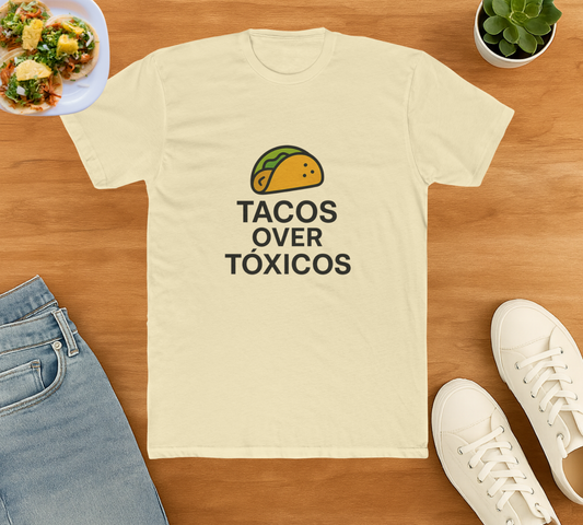 Funny Spanglish Taco Humor Tee, Tacos Over Tóxicos Shirt, Fun Food Art Tee, Cotton Crew Neck T-Shirt,Casual Wear, Tacos Lovers.