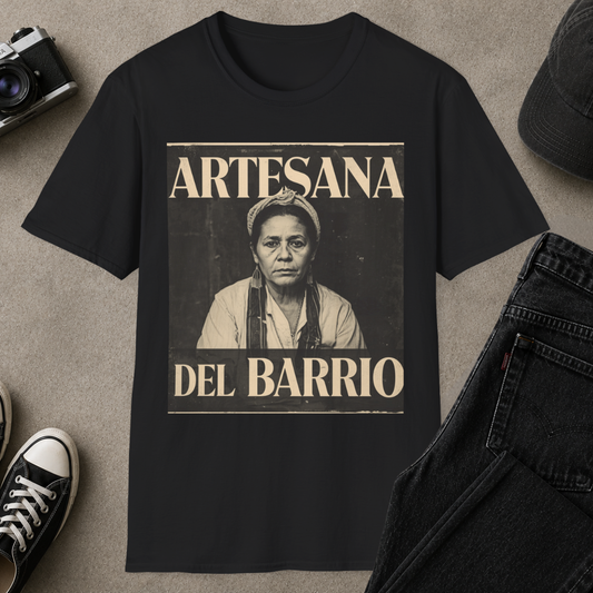 Artesana del Barrio T-Shirt — Vintage Latina Artisan Tribute Tee