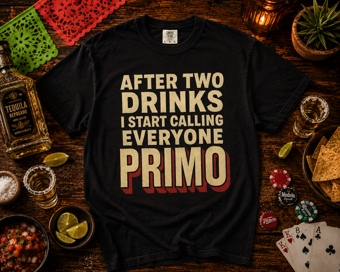 "After Two Drinks I Start Calling Everyone Primo"  Funny Drunken Tee