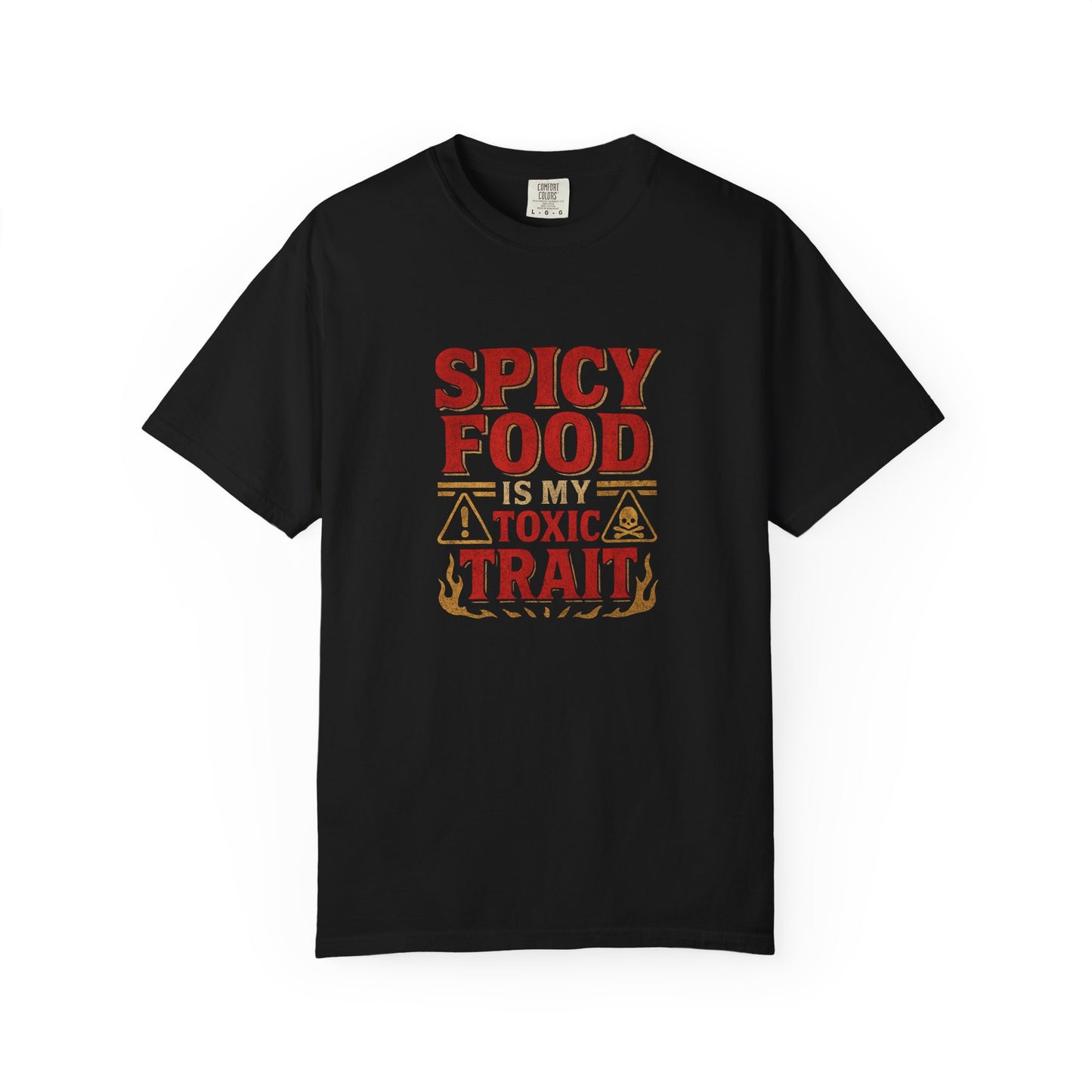 Funny Spicy Food Is My Toxic Trait T-Shirt