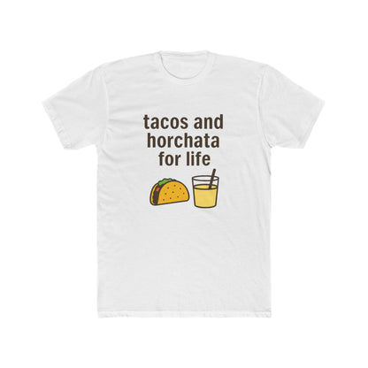 Funny Unisex Cotton Crew Tee - Tacos and Horchata for Life, Fun Foodie Shirt, Gift for Taco Lovers, Casual Wear, Summer Vibes