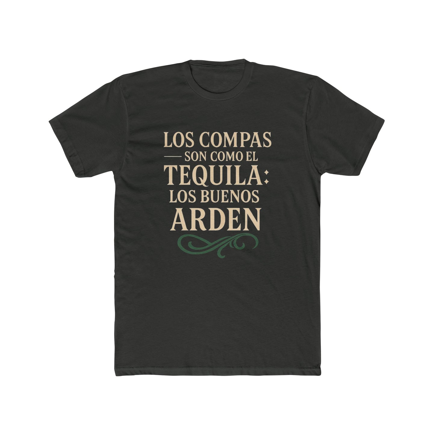 Unisex Cotton Crew Tee: "Los Compas Son Como El Tequila" - Funny Casual Shirt for Friends, Gifts, Birthdays, Celebrations, Parties