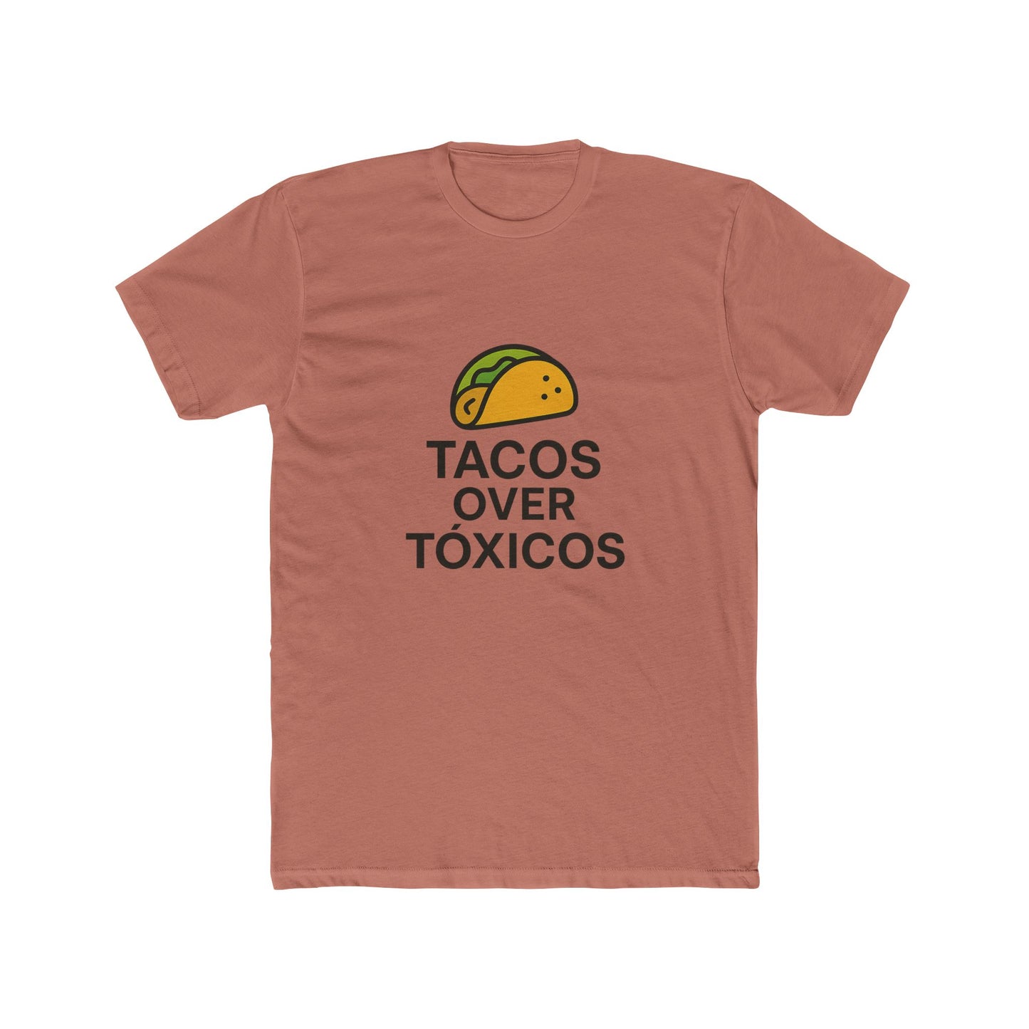 Funny Spanglish Taco Humor Tee, Tacos Over Tóxicos Shirt, Fun Food Art Tee, Cotton Crew Neck T-Shirt,Casual Wear, Tacos Lovers.