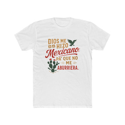 Funny Spanish Mexican Heritage Tee, Fun T-Shirt for Celebrations, Casual Wear, Gifts, Cultural Events