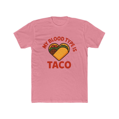 Funny Taco Blood Type Tee, Unisex T-Shirt, Gift for Taco Lovers, Casual Wear, Foodie Humor Shirt