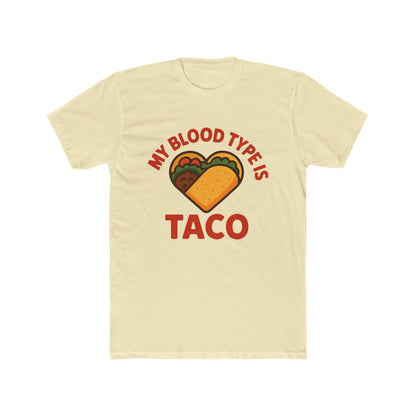 Funny Taco Blood Type Tee, Unisex T-Shirt, Gift for Taco Lovers, Casual Wear, Foodie Humor Shirt