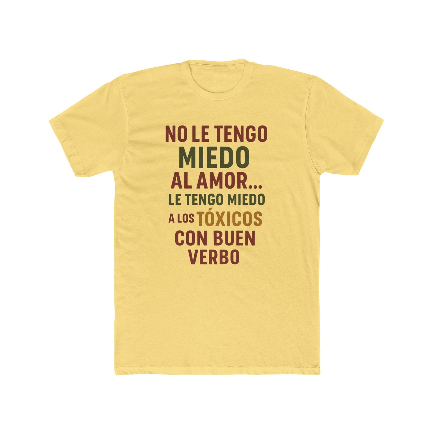 Women Cotton Crew Tee - "No le tengo miedo al amor" Statement Shirt, Gift for Friends, Casual Wear, Funny T-Shirt, Love and Relationships