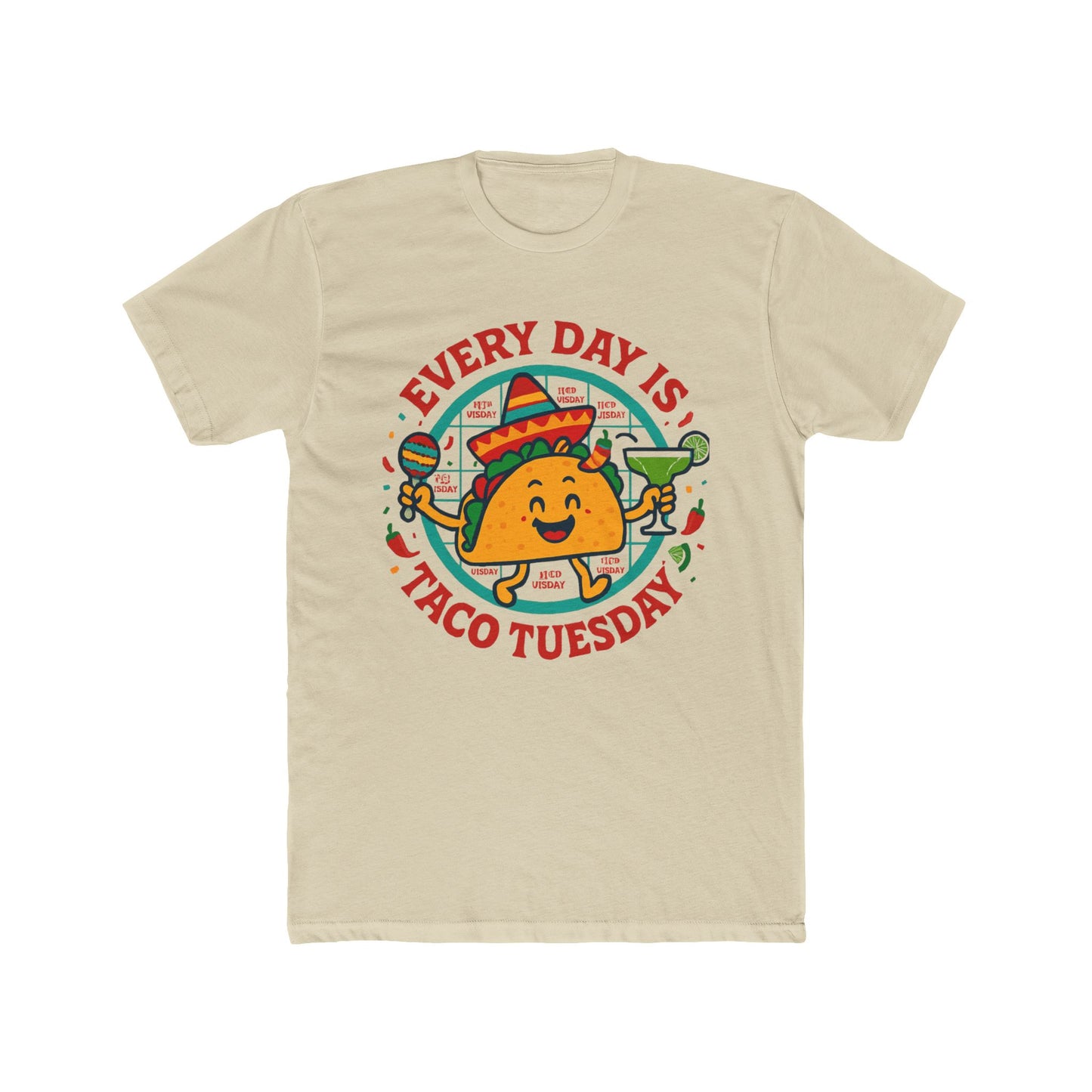 Funny Every Day is Taco Tuesday Unisex Cotton Crew Tee, Funny Taco Shirt, Foodie Gift, Casual Wear, Taco Lover's Day Shirt, Unisex Tee
