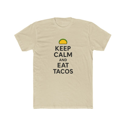 Funny Keep Calm and Eat Tacos Crew Tee, Unisex T-Shirt, Funny Food Shirt, Taco Lover Gift, Casual Wear, Summer Tee