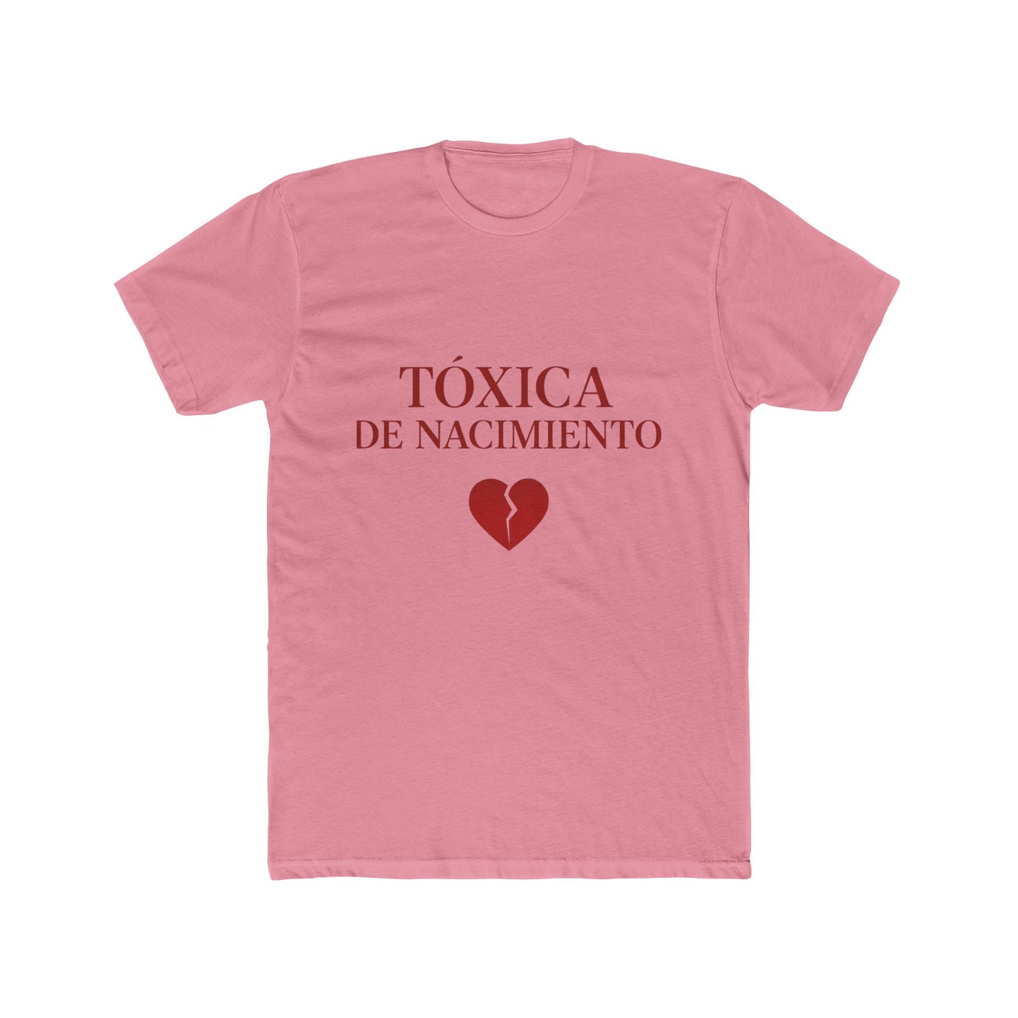Funny Women Spanish Tóxica de Nacimiento Cotton Crew Tee - Statement Shirt, Gift for Friends, Casual Wear, Birthday Gift, Humor Tee