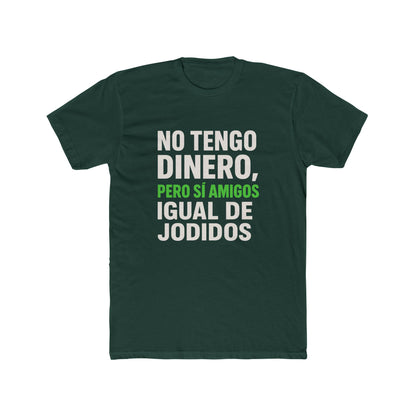 Funny Unisex Cotton Crew Tee - Perfect for Friends, Humor Apparel, Casual Wear, Gift for Birthdays, Sarcastic Quotes