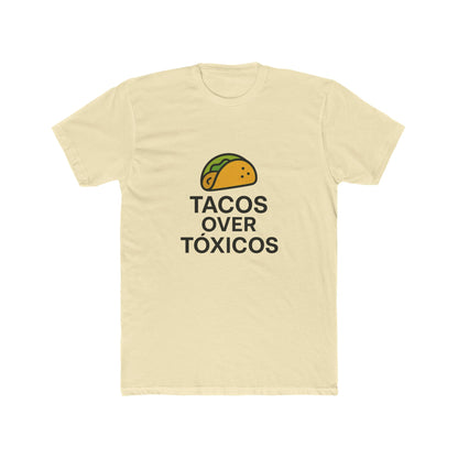 Funny Spanglish Taco Humor Tee, Tacos Over Tóxicos Shirt, Fun Food Art Tee, Cotton Crew Neck T-Shirt,Casual Wear, Tacos Lovers.