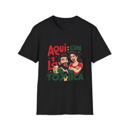 Aqui con La Toxica Cotton Crew Tee, Funny Tee, Gift for Beer Lovers, Casual Shirt, Comfortable Everyday Wear.
